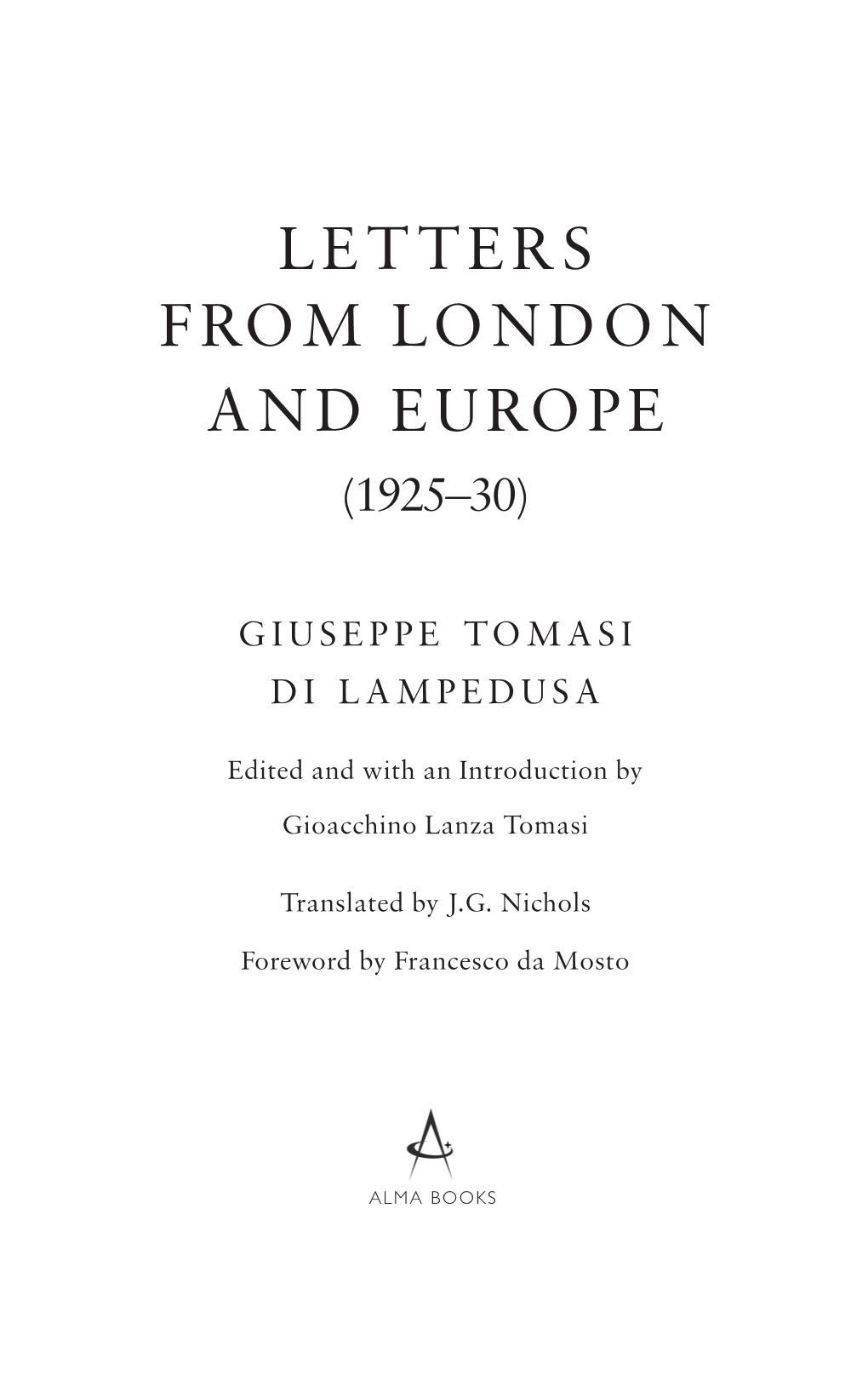 Letters from London and Europe (1925–30)