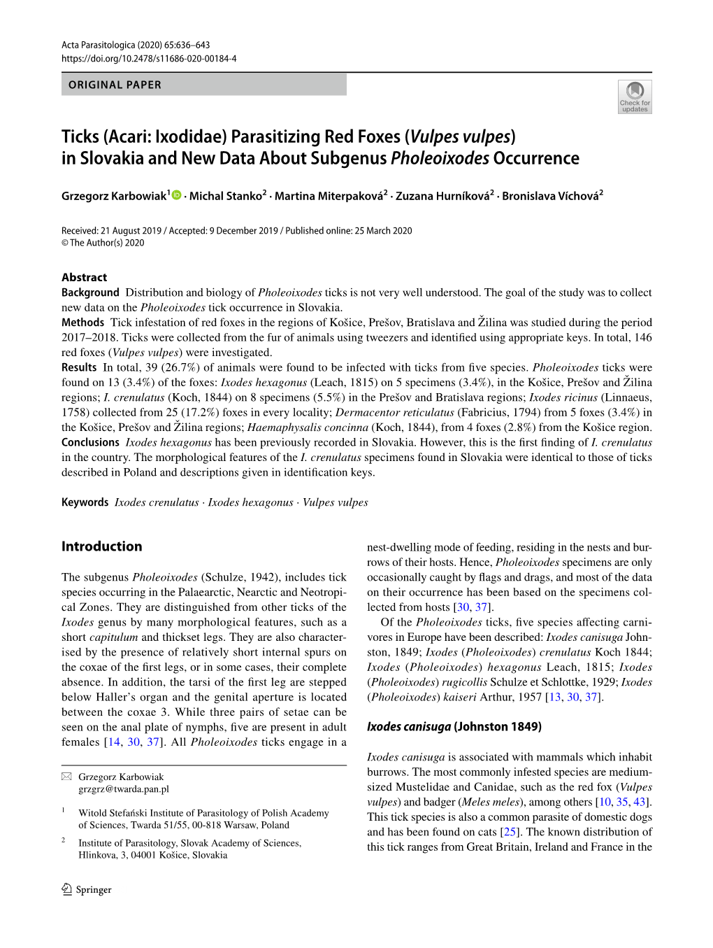 Vulpes Vulpes) in Slovakia and New Data About Subgenus Pholeoixodes Occurrence