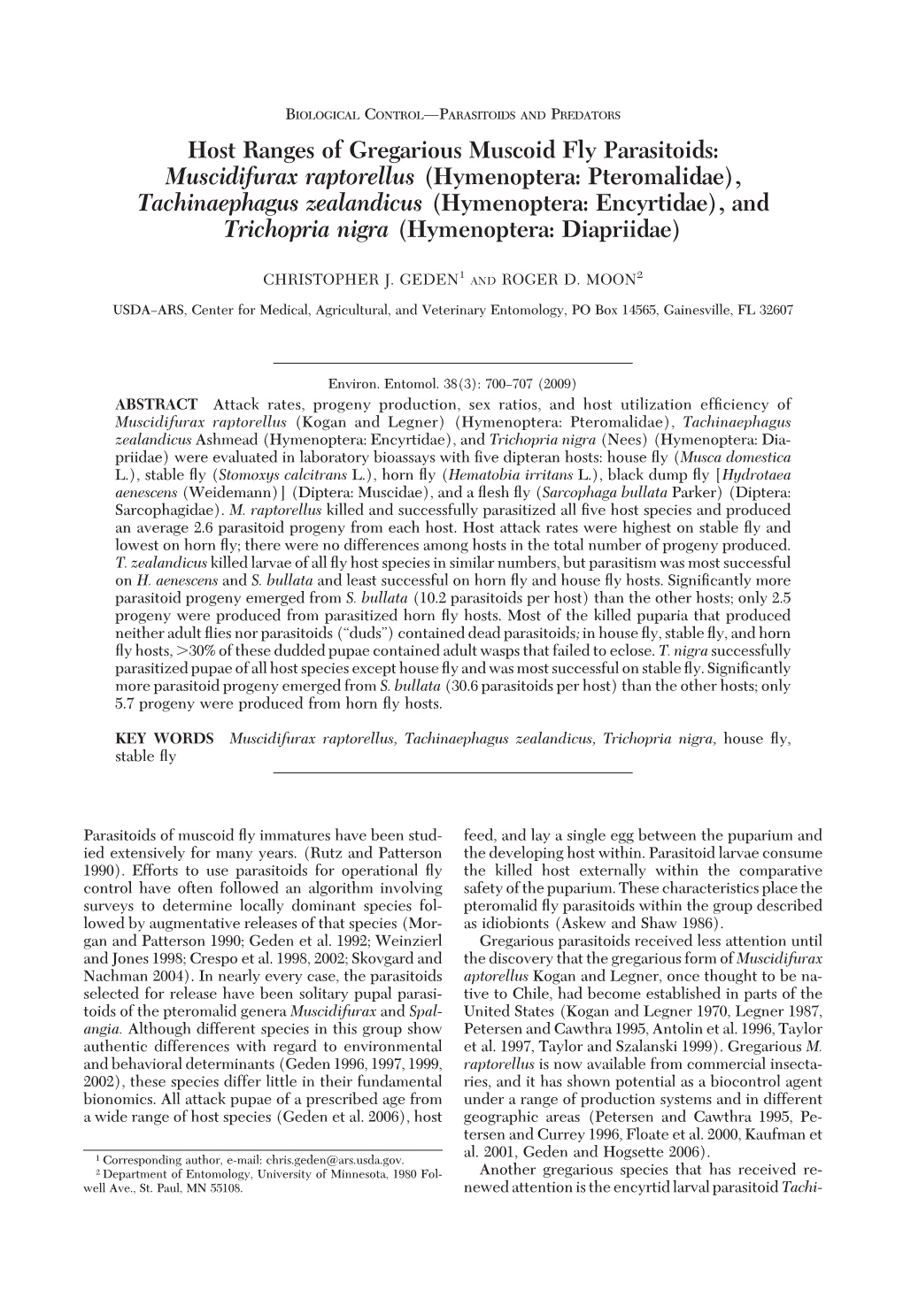 Muscidifurax Raptorellus (Hymenoptera: Pteromalidae), Tachinaephagus Zealandicus (Hymenoptera: Encyrtidae), and Trichopria Nigra (Hymenoptera: Diapriidae)