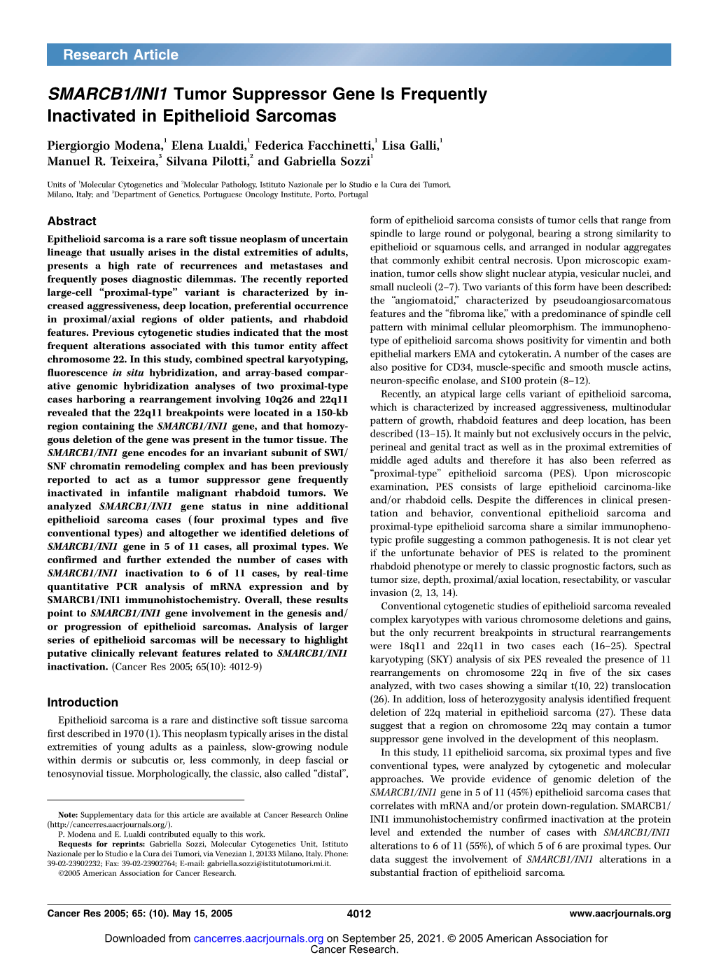 SMARCB1/INI1 Tumor Suppressor Gene Is Frequently Inactivated in Epithelioid Sarcomas