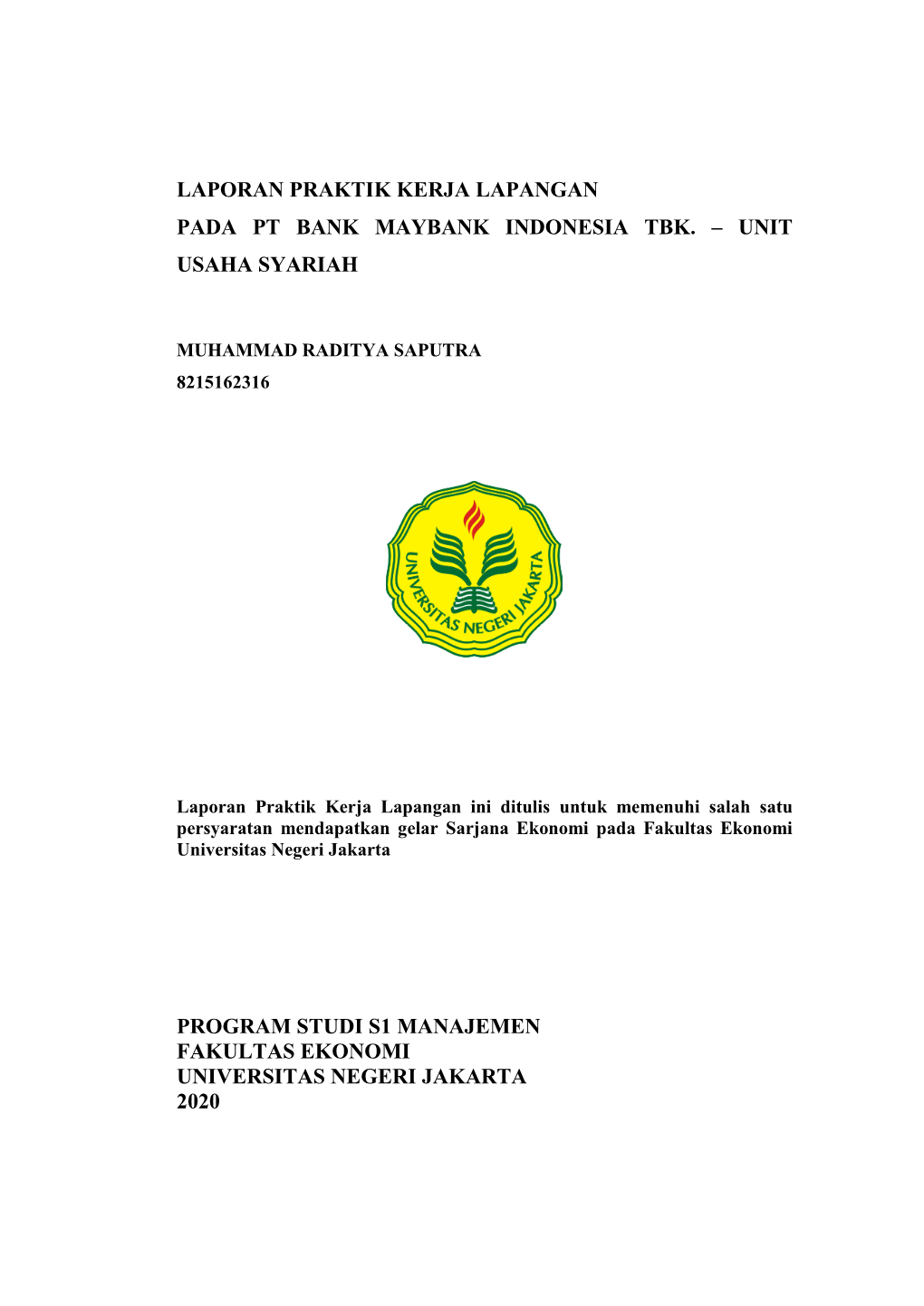 Laporan Praktik Kerja Lapangan Pada Pt Bank Maybank Indonesia Tbk. – Unit Usaha Syariah