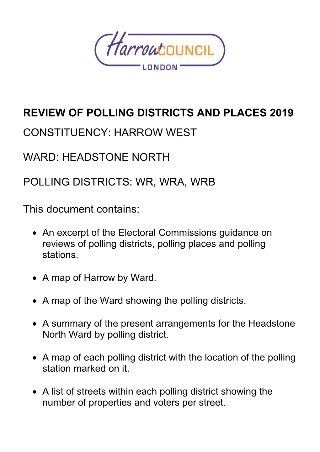 Headstone North Polling Districts