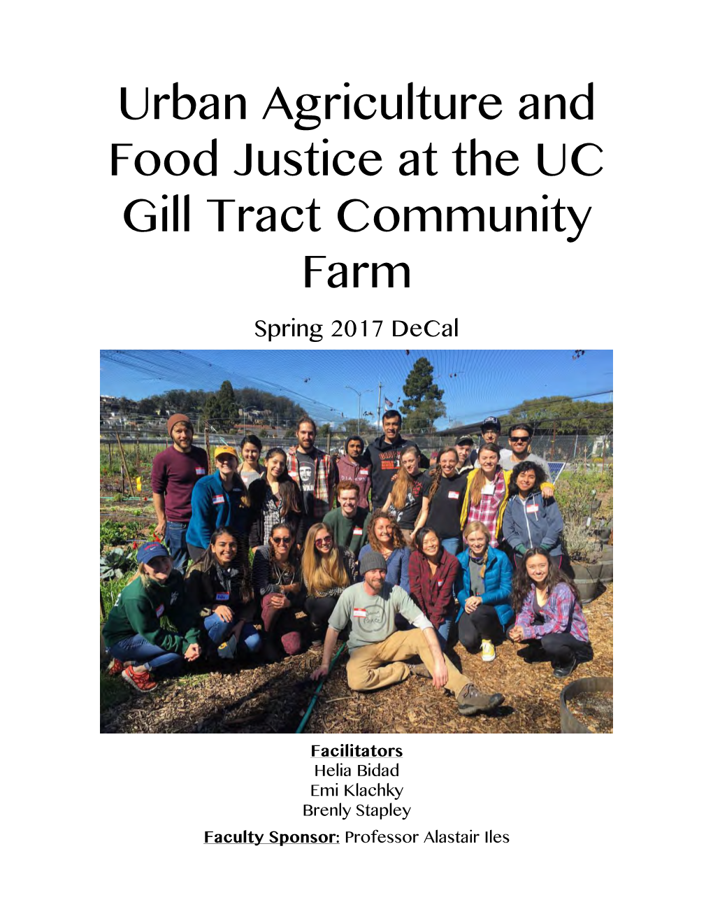Urban Agriculture and Food Justice at the UC Gill Tract Community Farm
