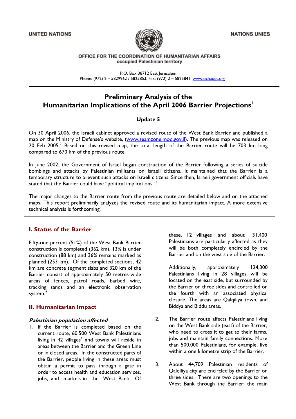 Preliminary Analysis of the Humanitarian Implications of the April 2006 Barrier Projections1