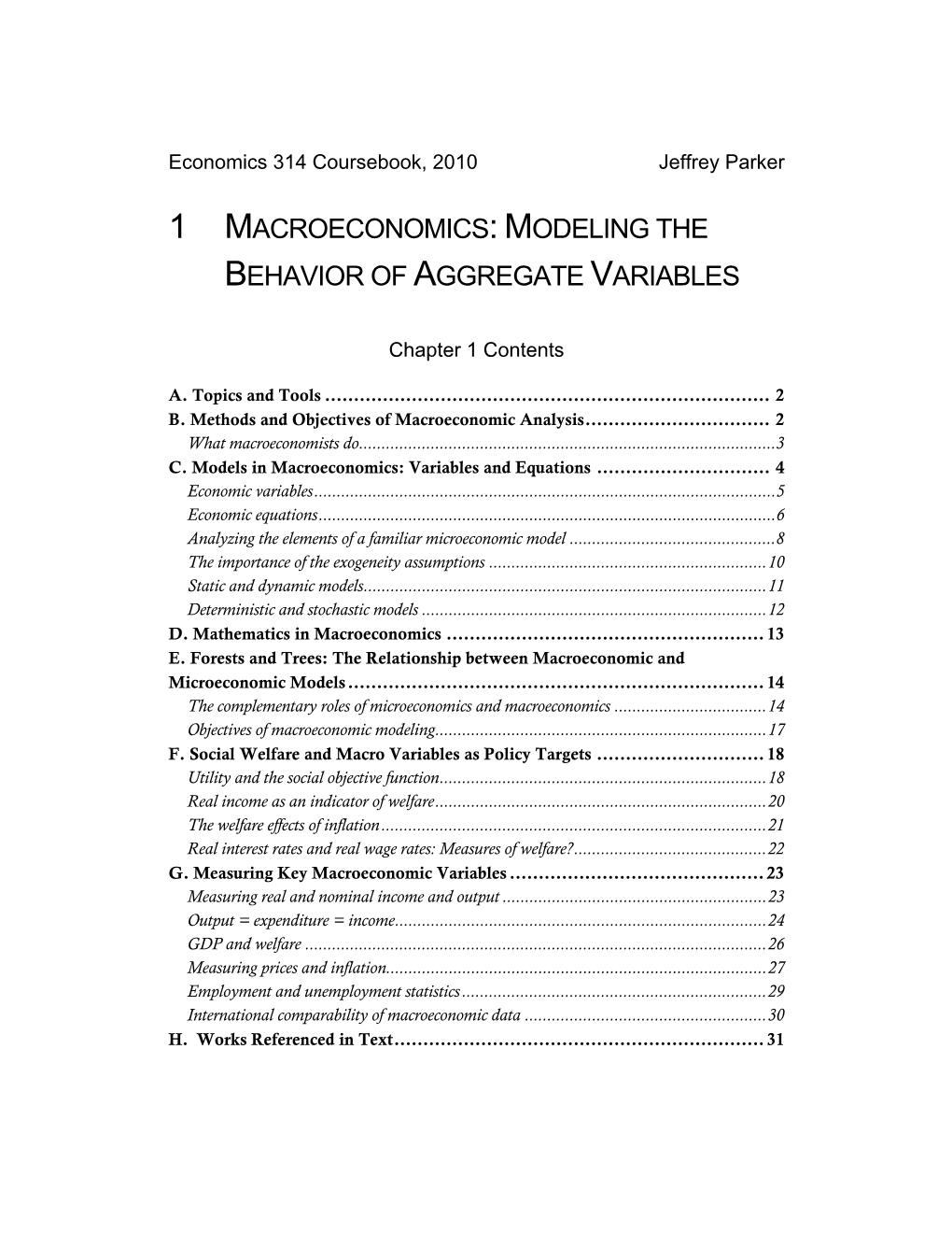 1 Macroeconomics:Modeling the Behavior of Aggregate