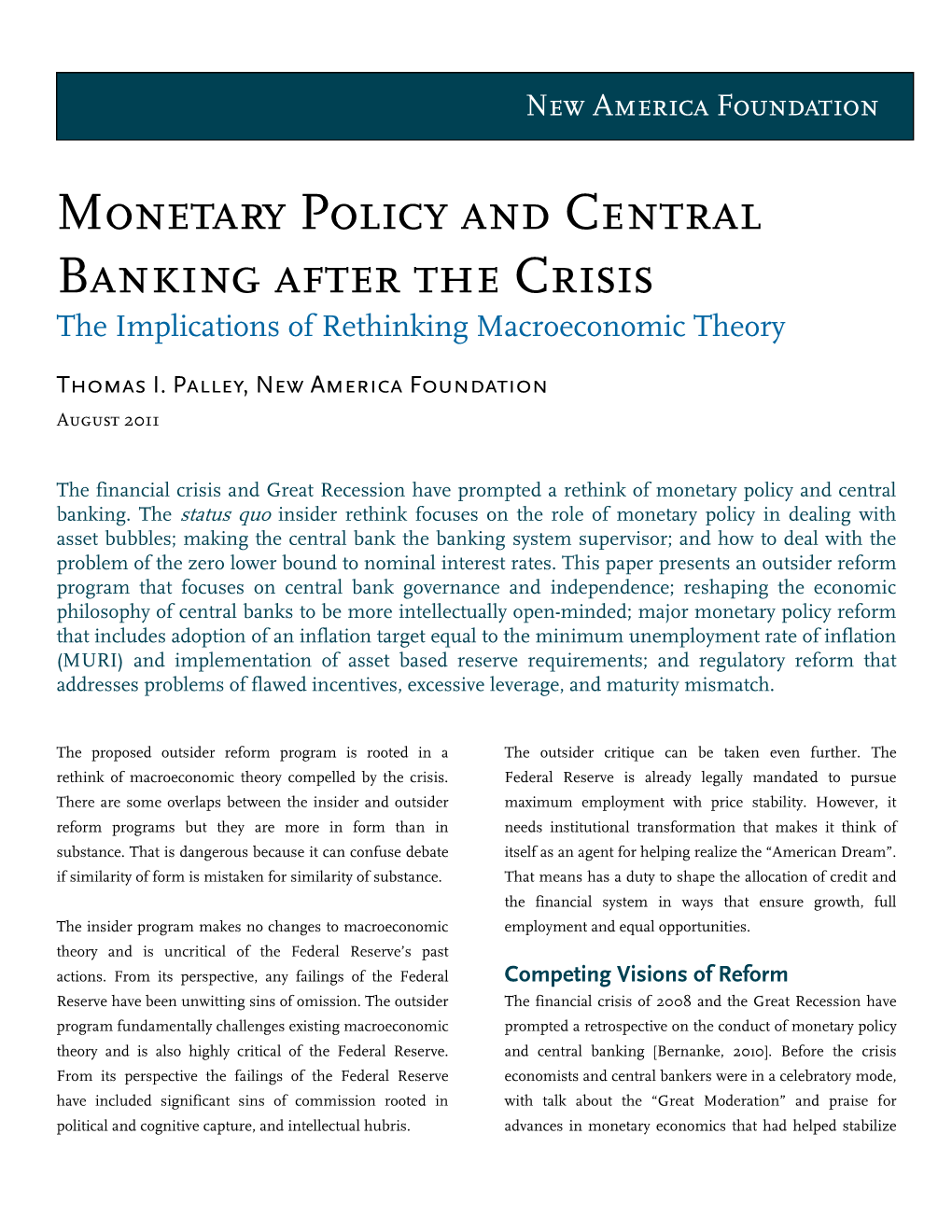 Monetary Policy and Central Banking After the Crisis the Implications of Rethinking Macroeconomic Theory