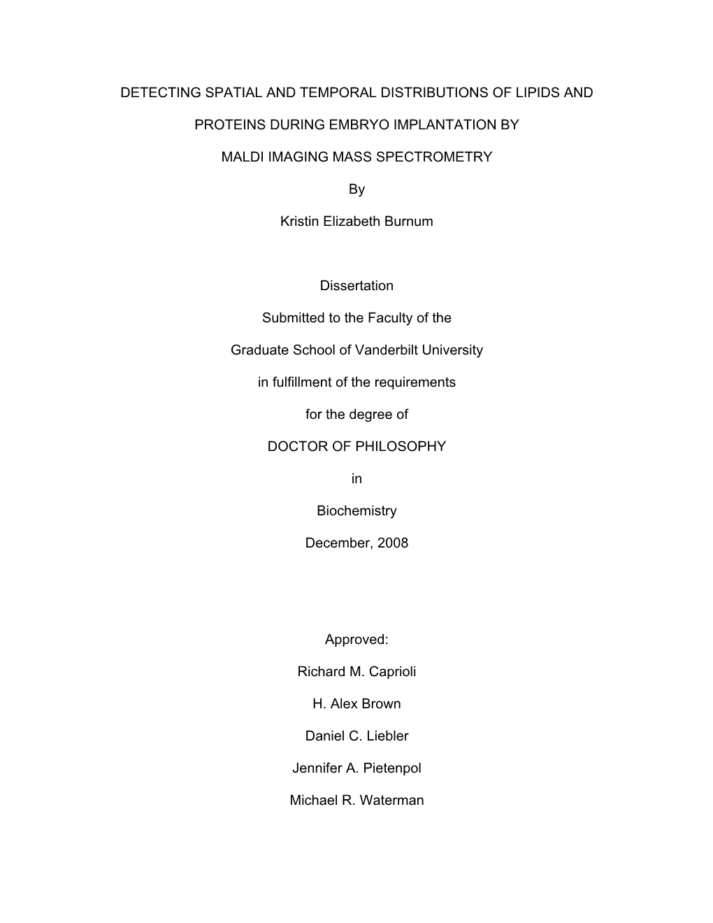 Detecting Spatial and Temporal Distributions of Lipids And