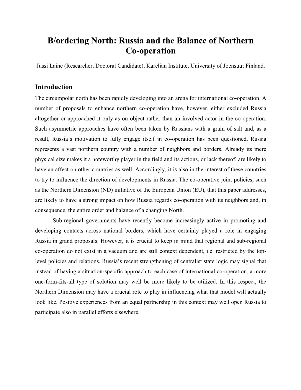 B/Ordering North: Russia and the Balance of Northern Co-Operation