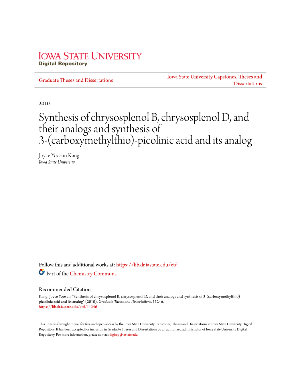 Picolinic Acid and Its Analog Joyce Yoosun Kang Iowa State University