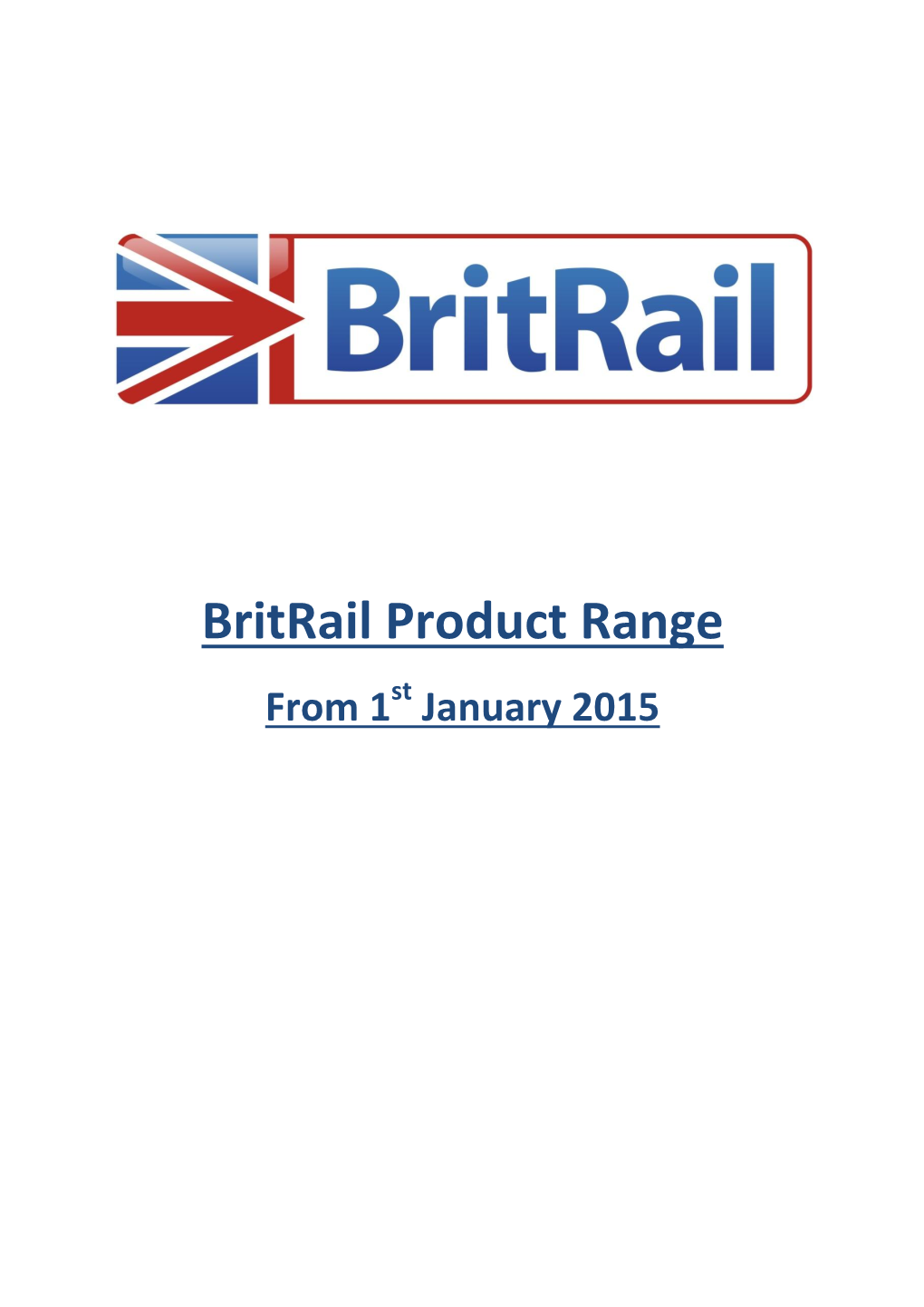 Britrail Product Range from 1St January 2015