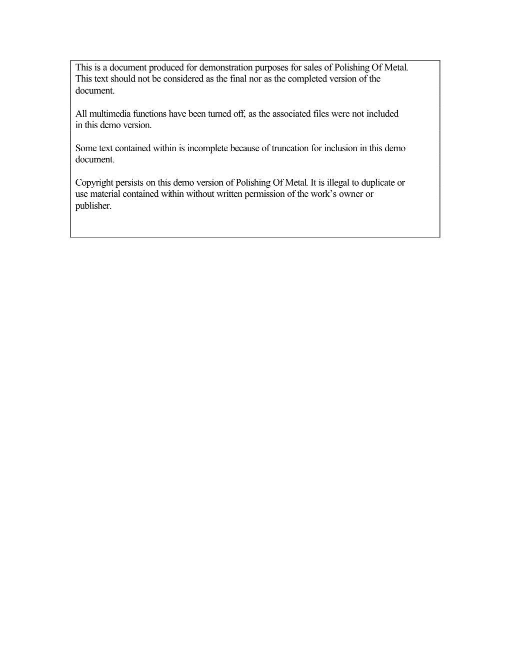 Demonstration Purposes for Sales of Polishing of Metal