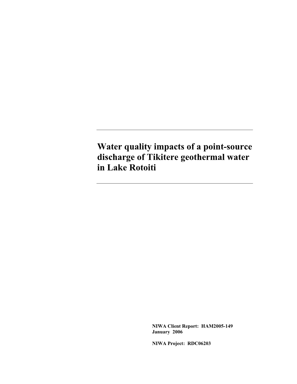 Water Quality Impacts of a Point-Source Discharge of Tikitere Geothermal Water in Lake Rotoiti