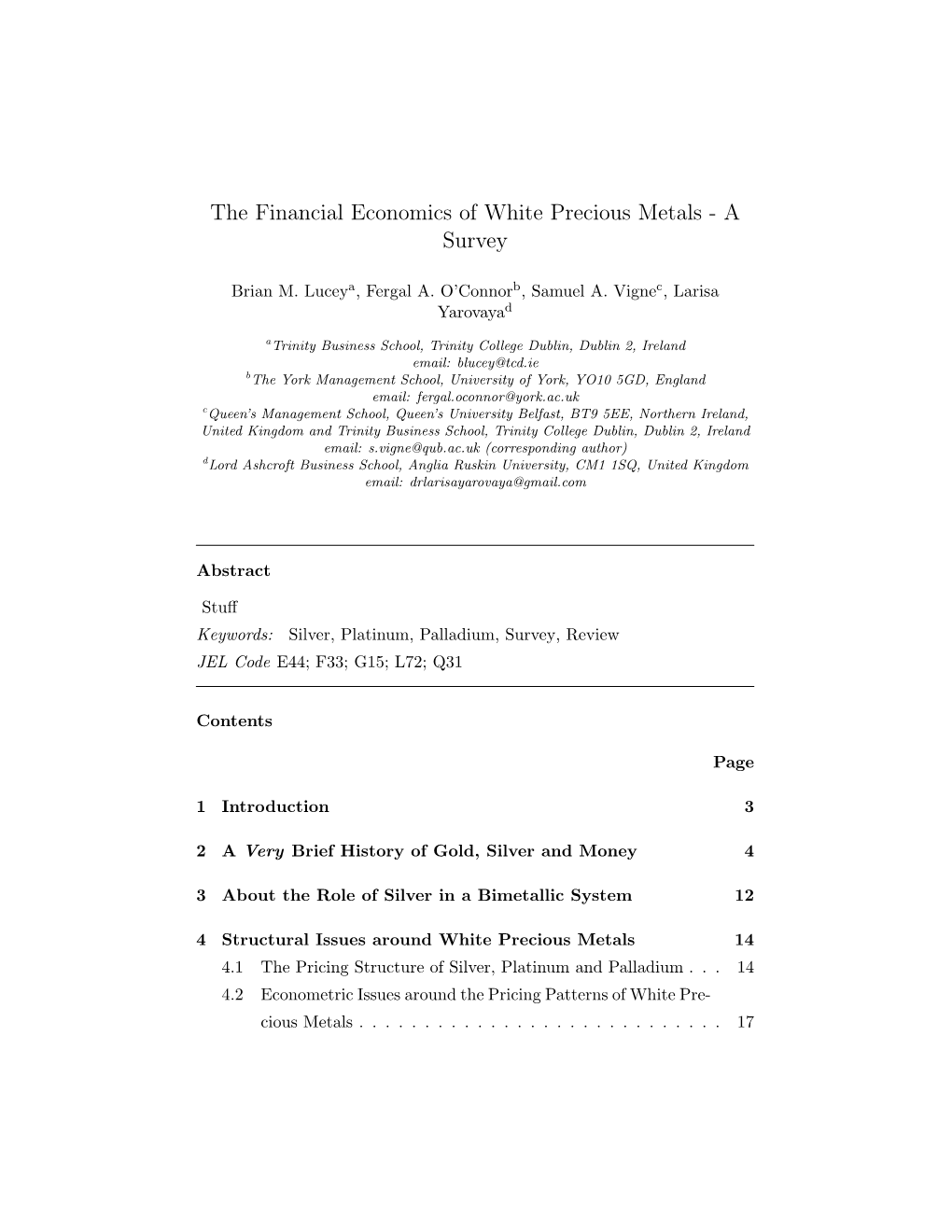 The Financial Economics of White Precious Metals - a Survey