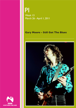 Gary Moore – Still Got the Blues Programme Information New This Week