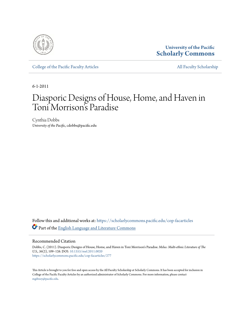 Diasporic Designs of House, Home, and Haven in Toni Morrison's Paradise Cynthia Dobbs University of the Pacific, Cdobbs@Pacific.Edu