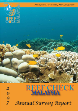 Reef Check Is a Coral Reef Monitoring Methodology Used Worldwide to Assess the Health of Coral Reefs