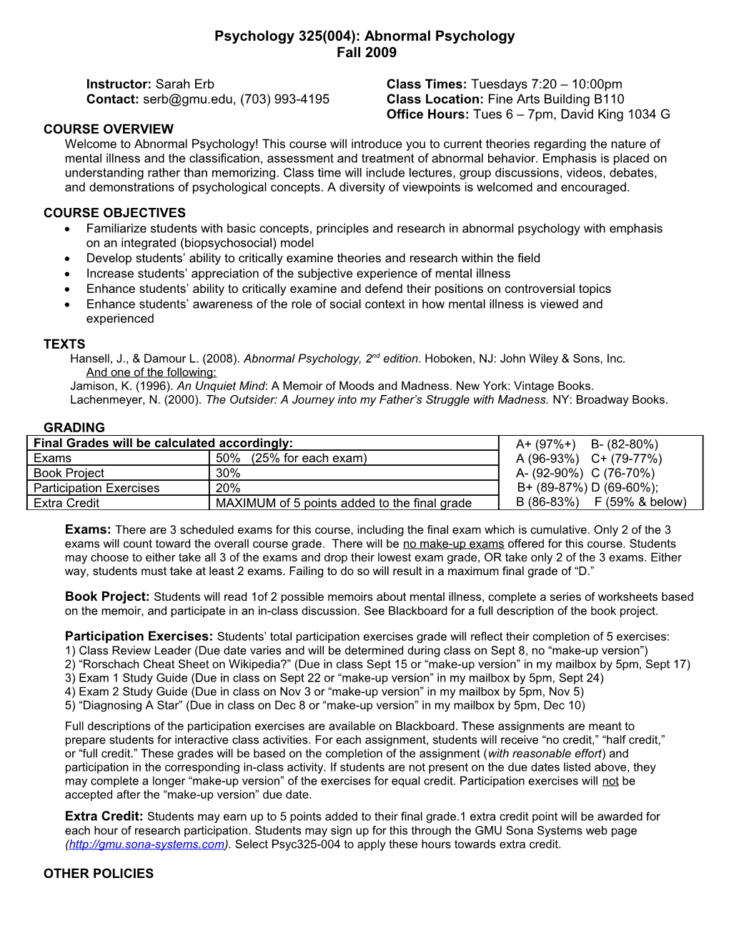 Psychology 325(004): Abnormal Psychology