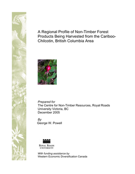 Profile of Non-Timber Forest Products Being Commercially Harvested From