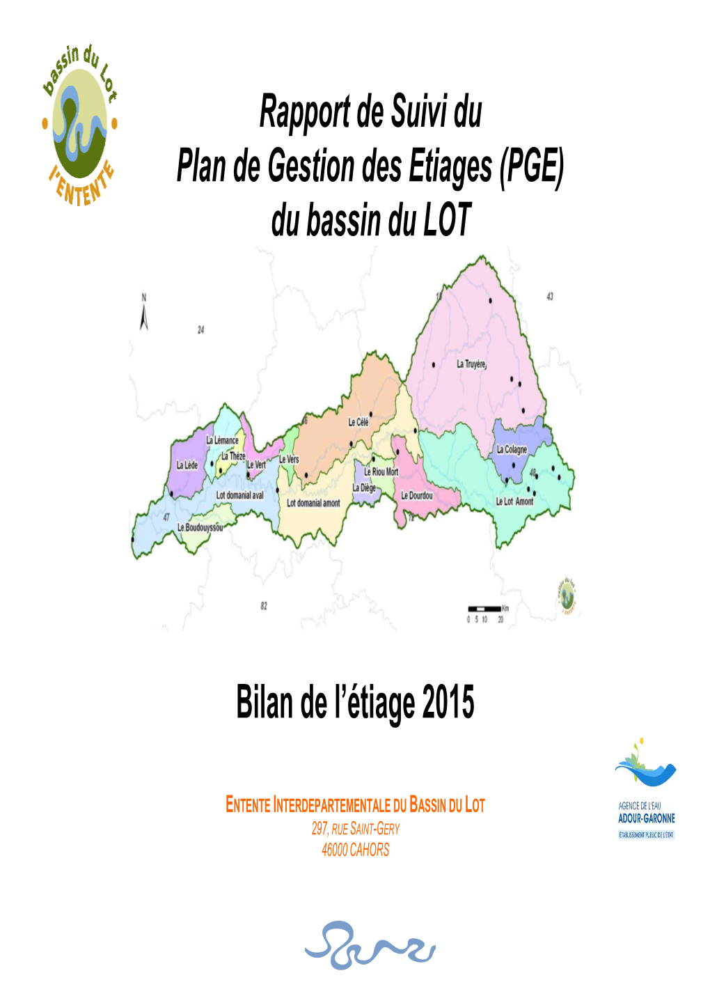 Rapport De Suivi Du Plan De Gestion Des Etiages (PGE) Du Bassin Du LOT