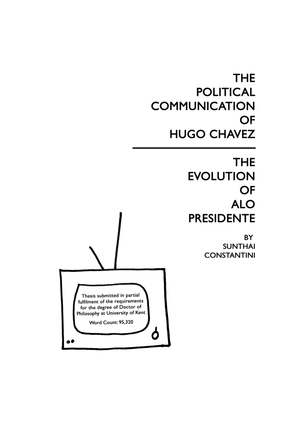 The Evolution of Aló Presidente