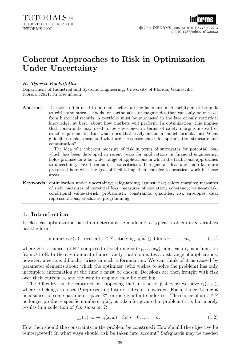 Coherent Approaches to Risk in Optimization Under Uncertainty