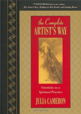 The Complete Artist's Way: Creativity As a Spiritual Practice