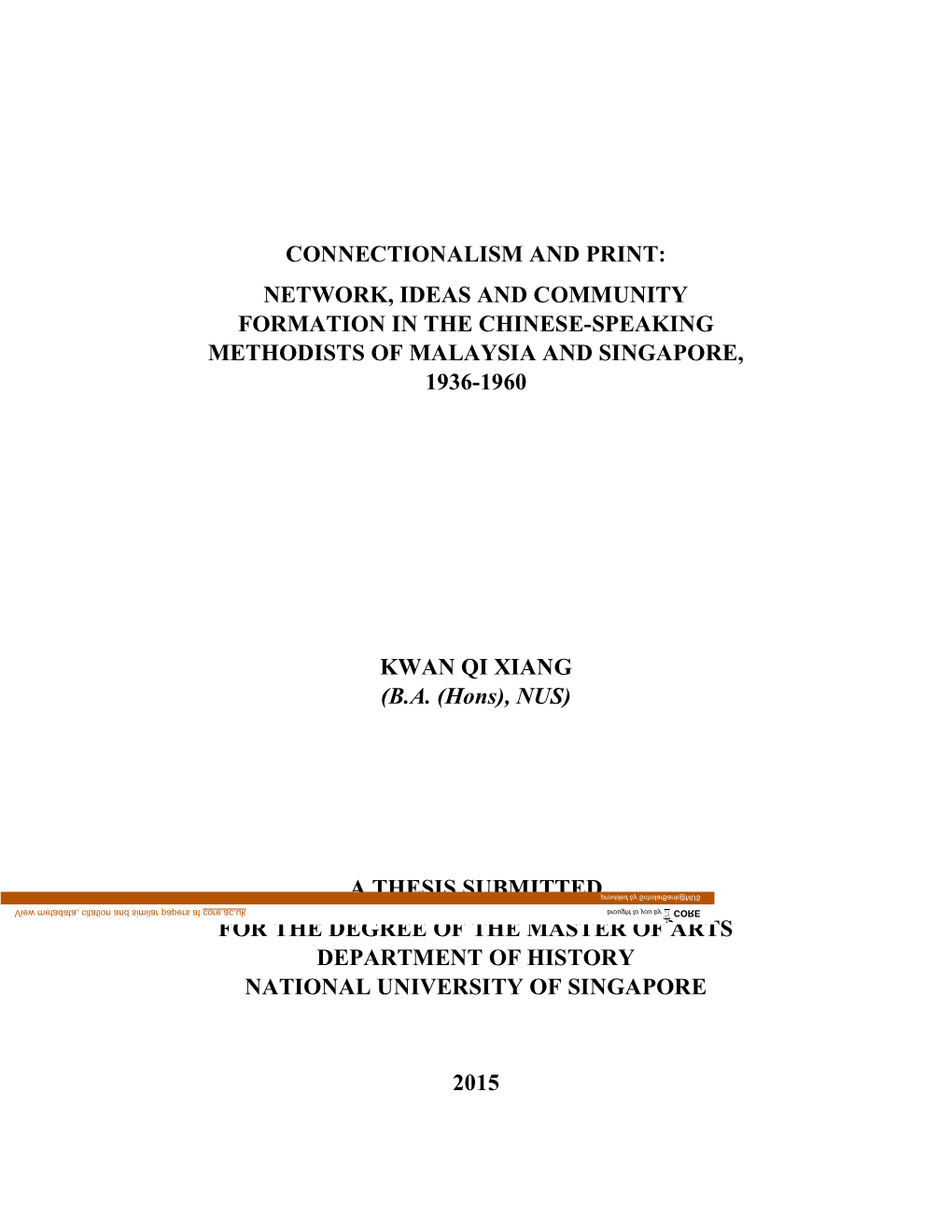 Connectionalism and Print: Network, Ideas and Community Formation in the Chinese-Speaking Methodists of Malaysia and Singapore, 1936-1960