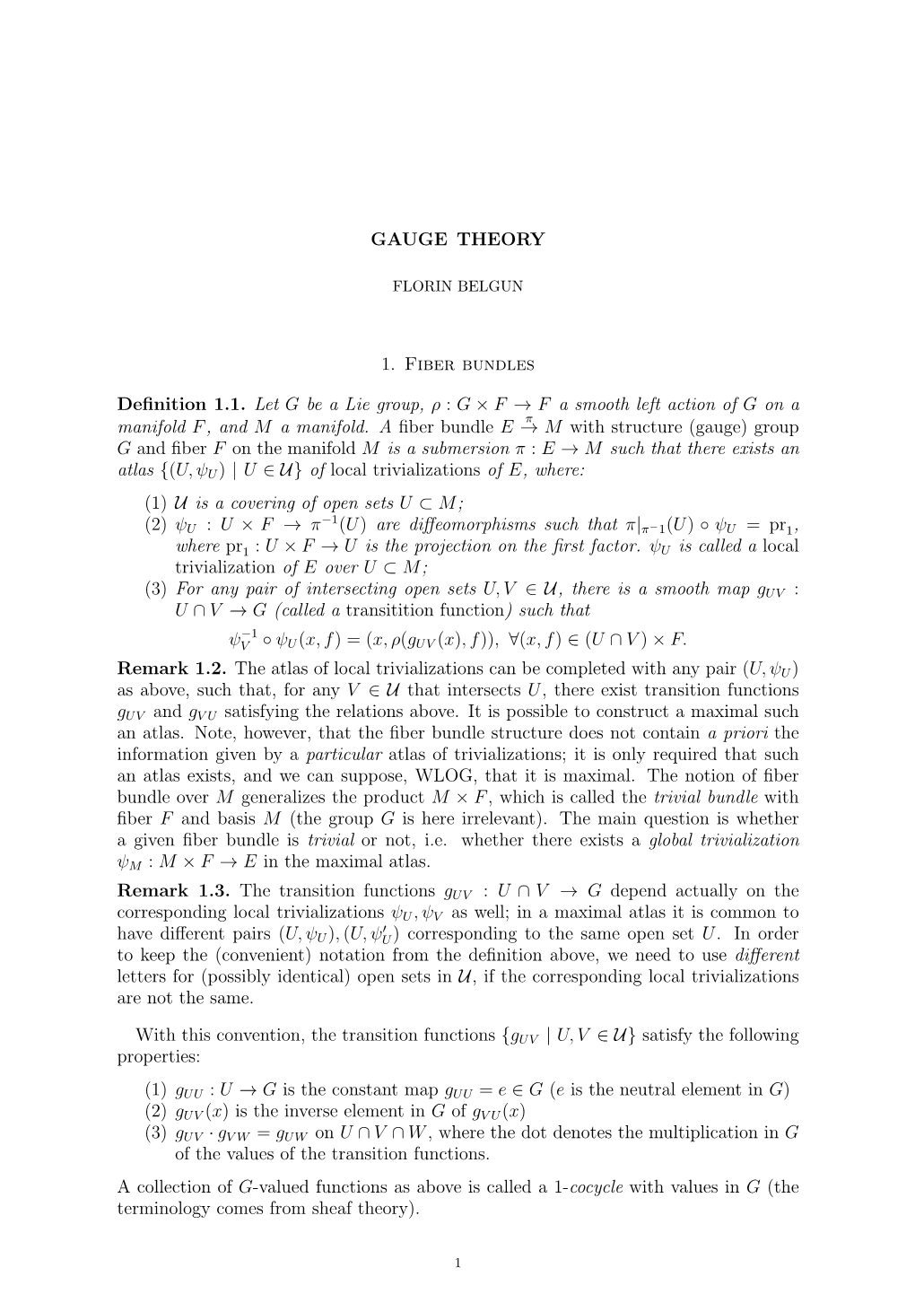 GAUGE THEORY 1. Fiber Bundles Definition 1.1. Let G Be a Lie Group, Ρ