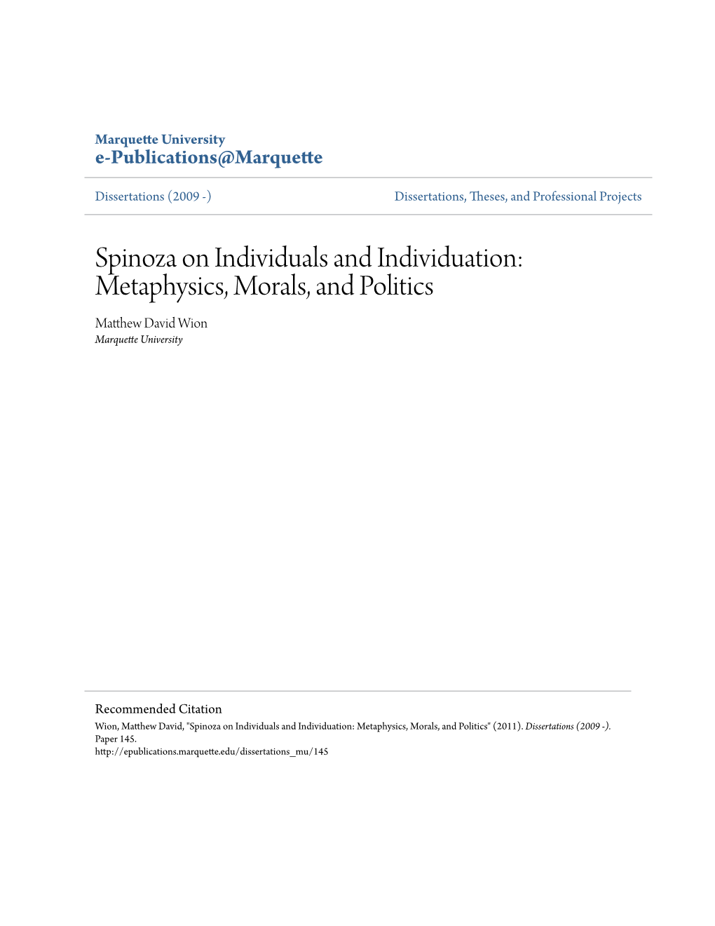 Spinoza on Individuals and Individuation: Metaphysics, Morals, and Politics Matthew Ad Vid Wion Marquette University