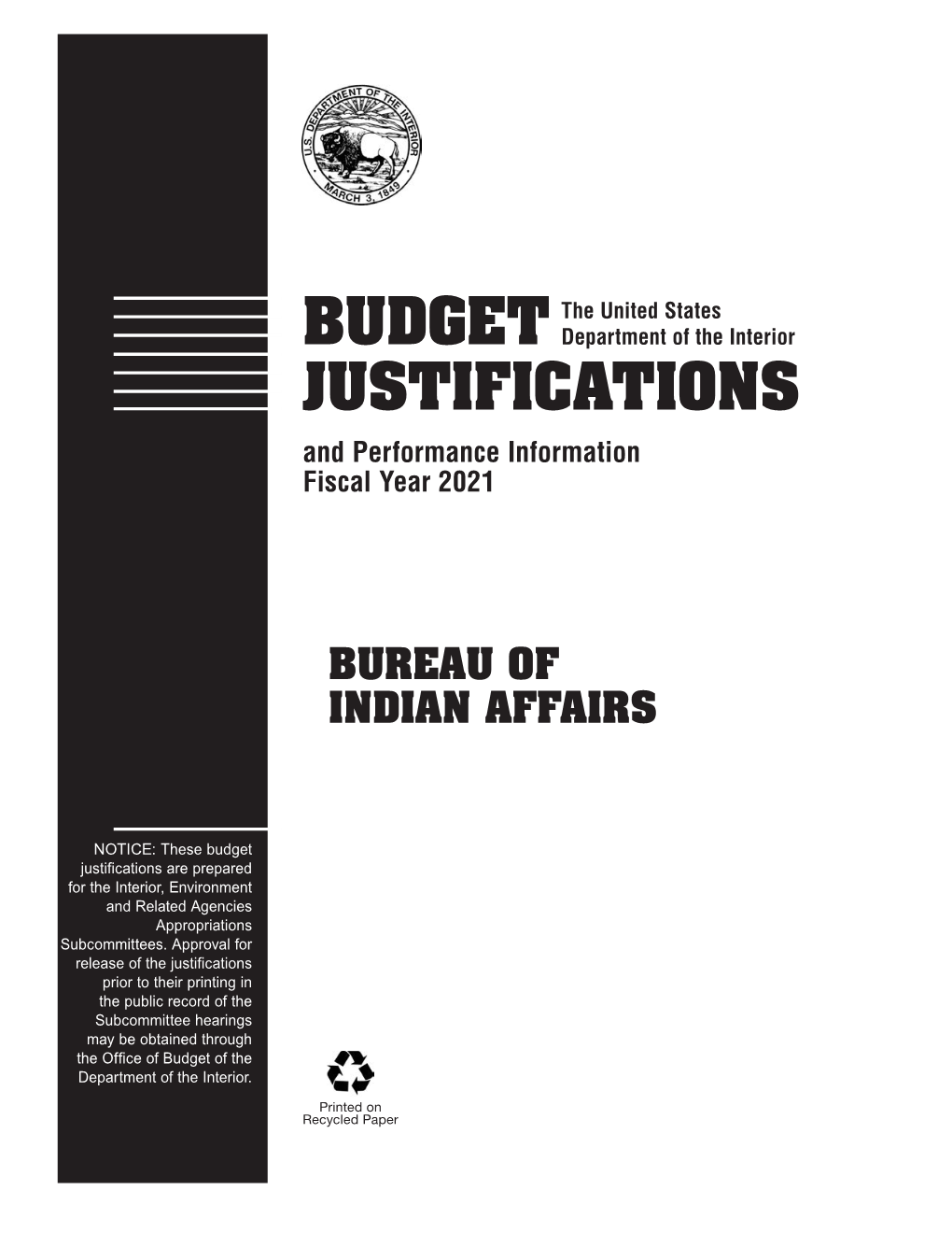 Indian Affairs Budget Justifications and Performance Information Fiscal