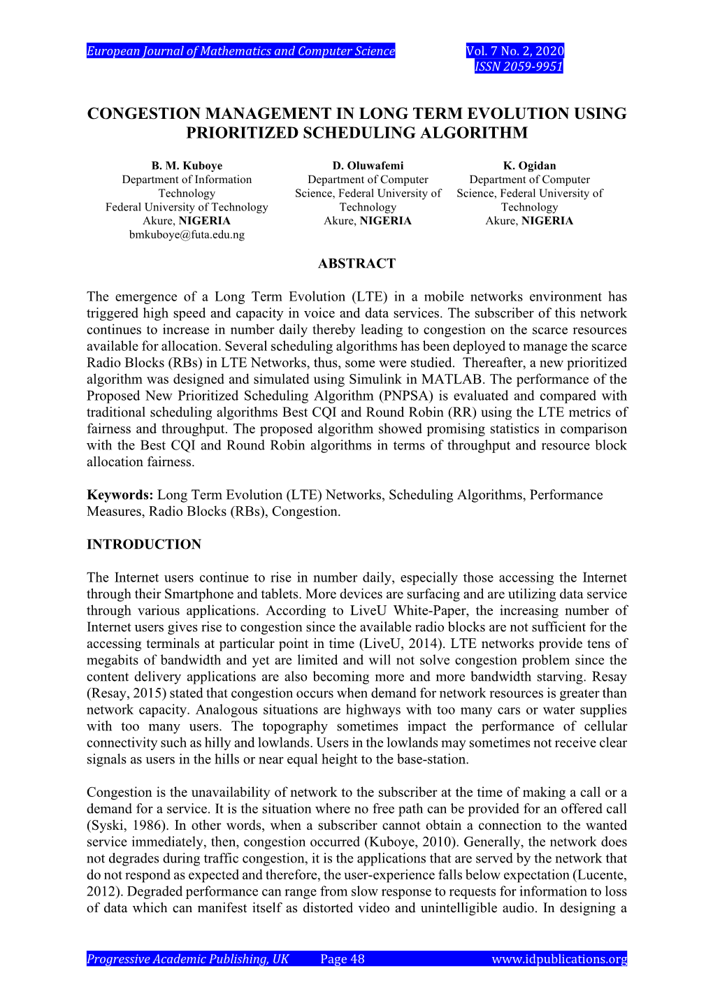 Congestion Management in Long Term Evolution Using Prioritized Scheduling Algorithm