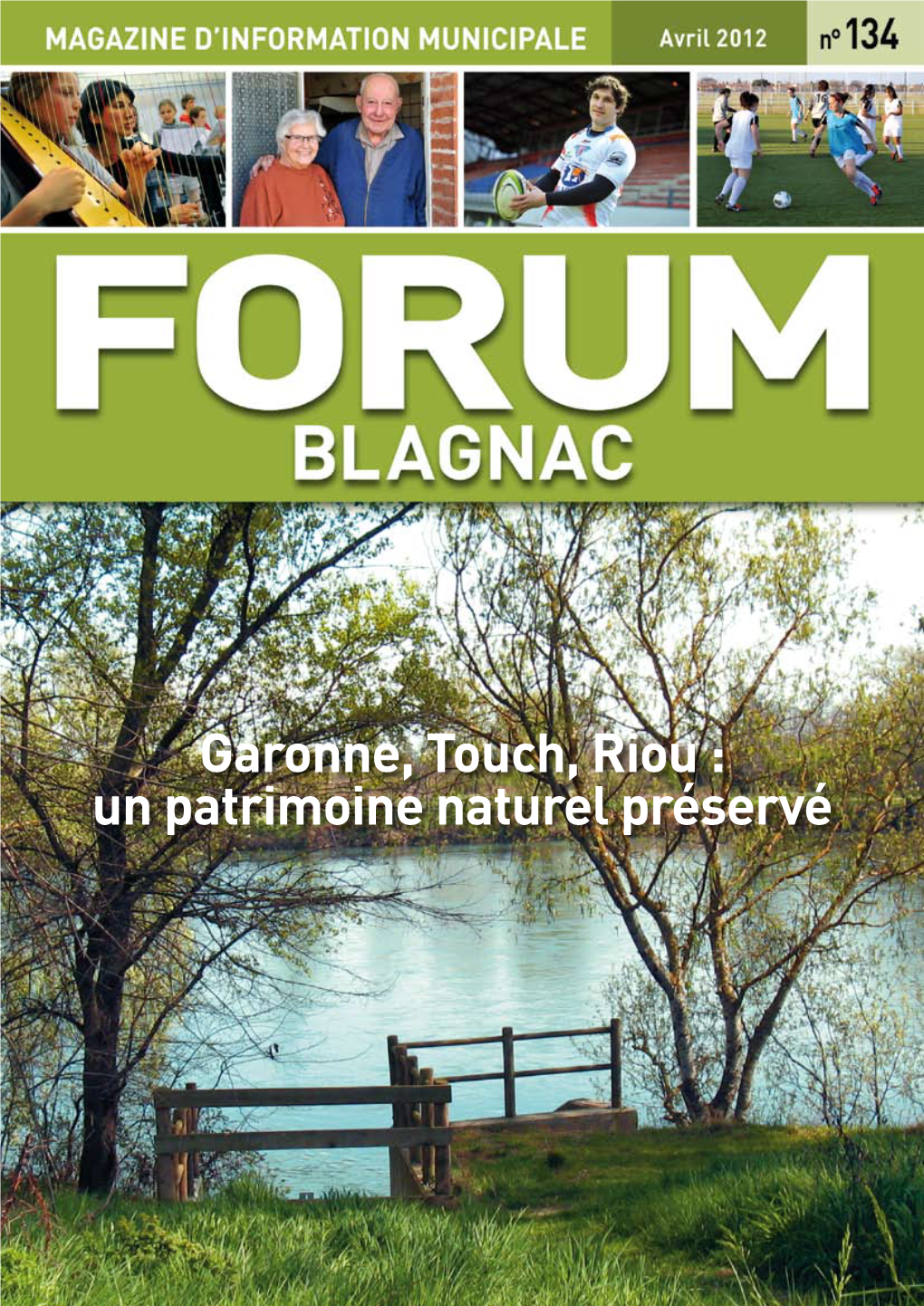 Garonne, Touch, Riou : Un Patrimoine Naturel Préservé