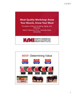 Meat Quality Workshop: Know Your Muscle, Know Your Meat BEEF