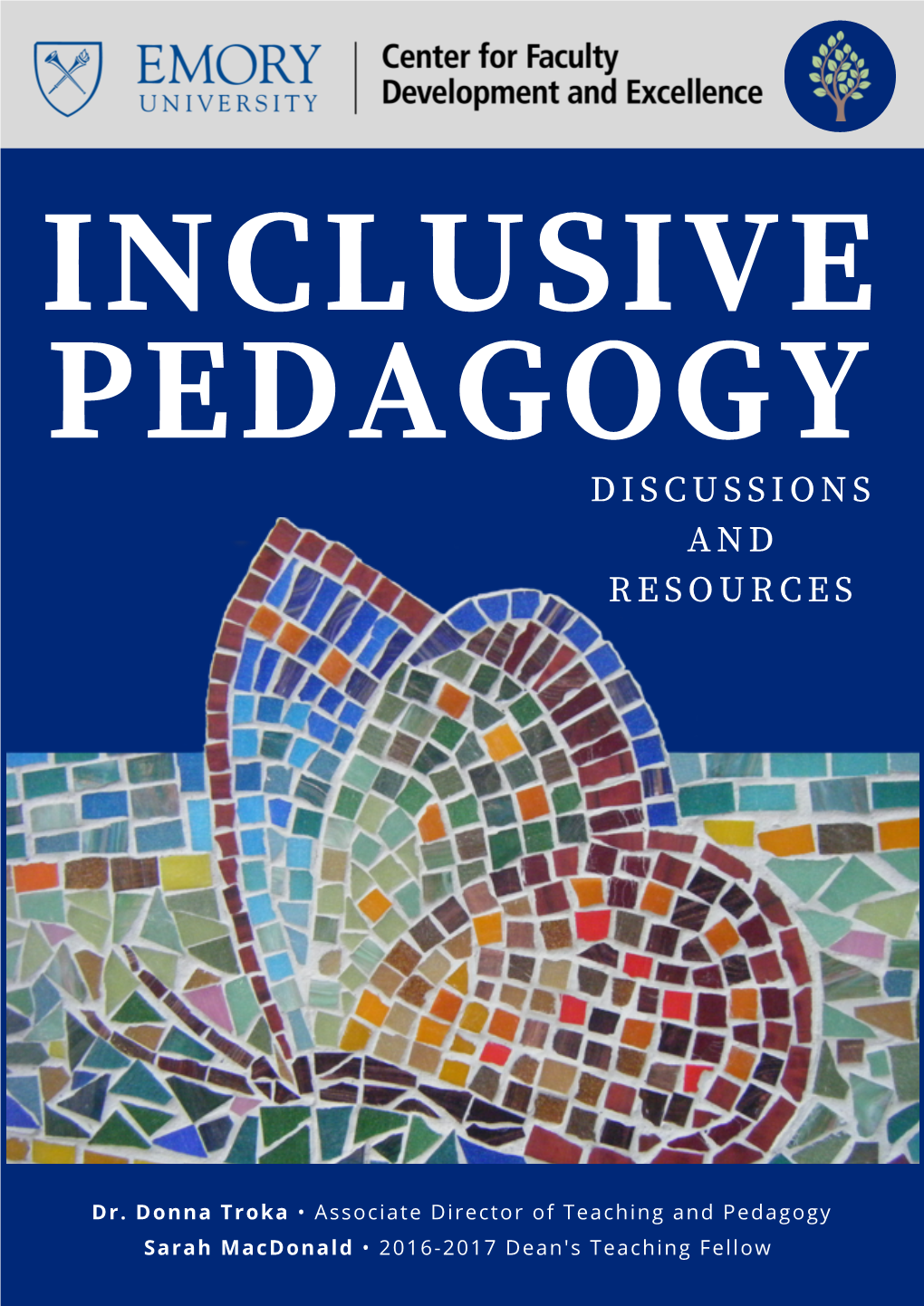 Inclusive Pedagogy D I S C U S S I O N S a N D R E S O U R C E S