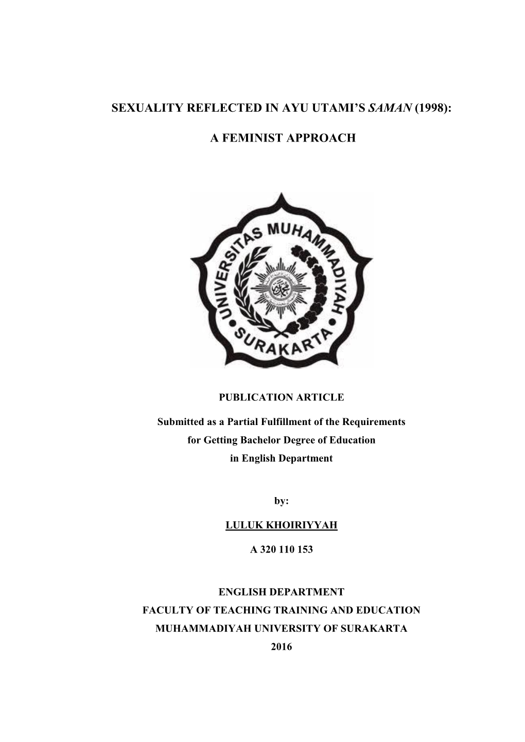 Sexuality Reflected in Ayu Utami's Saman (1998): a Feminist Approach