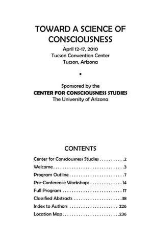 TOWARD a SCIENCE of CONSCIOUSNESS April 12-17, 2010 Tucson Convention Center Tucson, Arizona