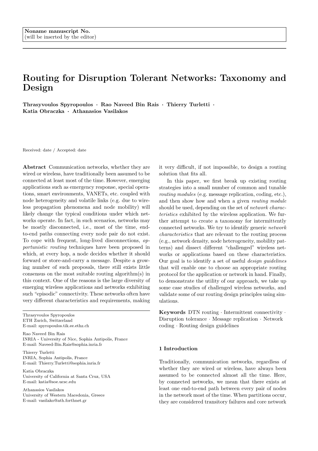 Routing for Disruption Tolerant Networks: Taxonomy and Design