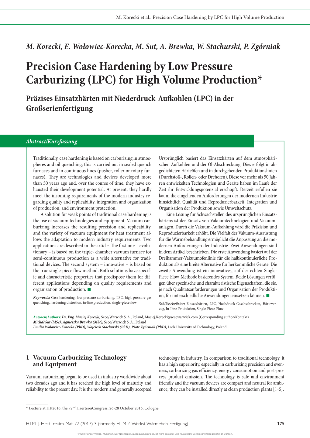 Precision Case Hardening by Low Pressure Carburizing (LPC)