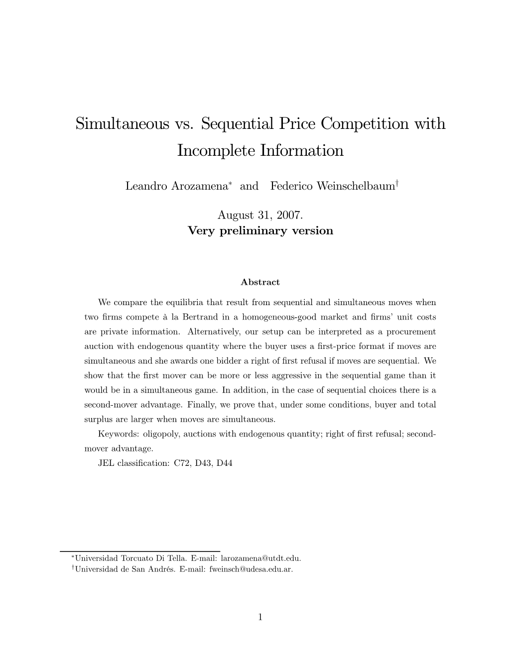 Simultaneous Vs. Sequential Price Competition with Incomplete Information