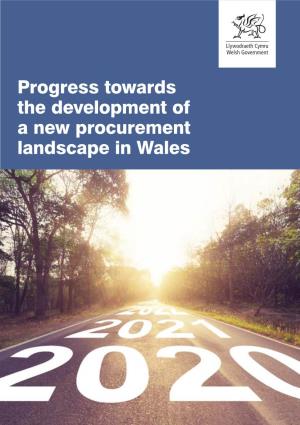 Progress Towards the Development of a New Procurement Landscape In