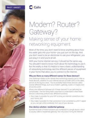 Modem? Router? Gateway? Making Sense of Your Home Networking Equipment