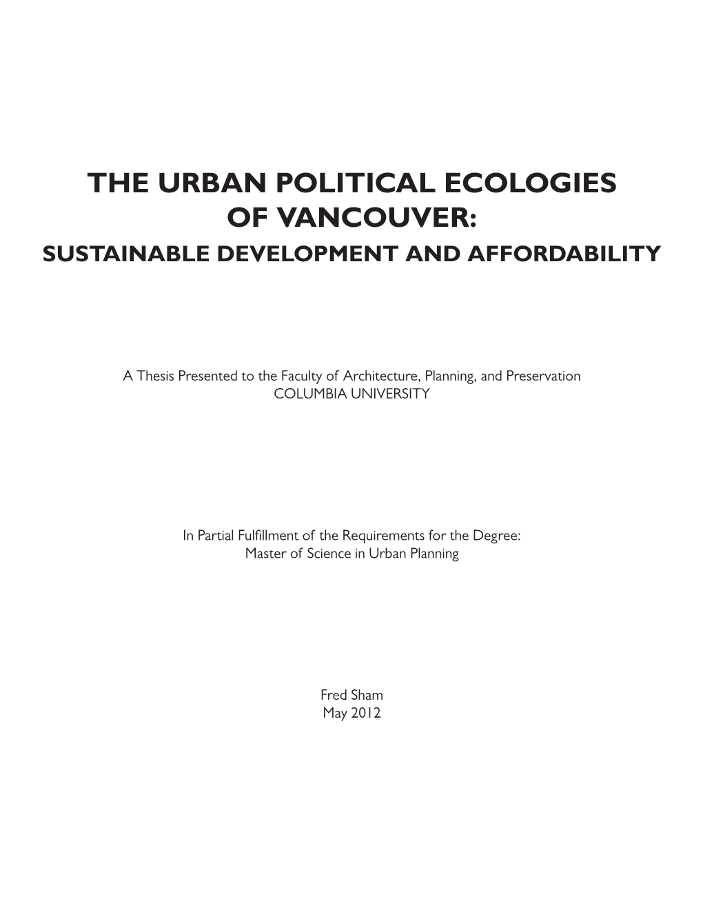 The Urban Political Ecologies of Vancouver: Sustainable Development and Affordability