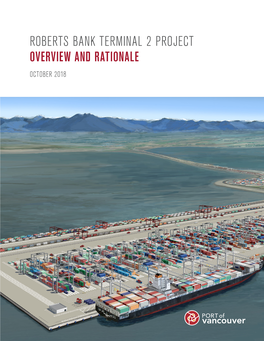 Roberts Bank Terminal 2 Project Overview and Rationale October 2018 Foreword