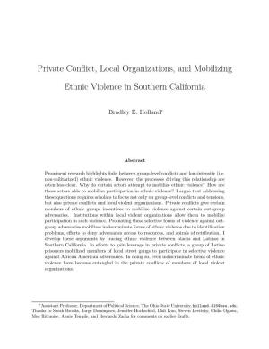 Private Conflict, Local Organizations, and Mobilizing Ethnic Violence In