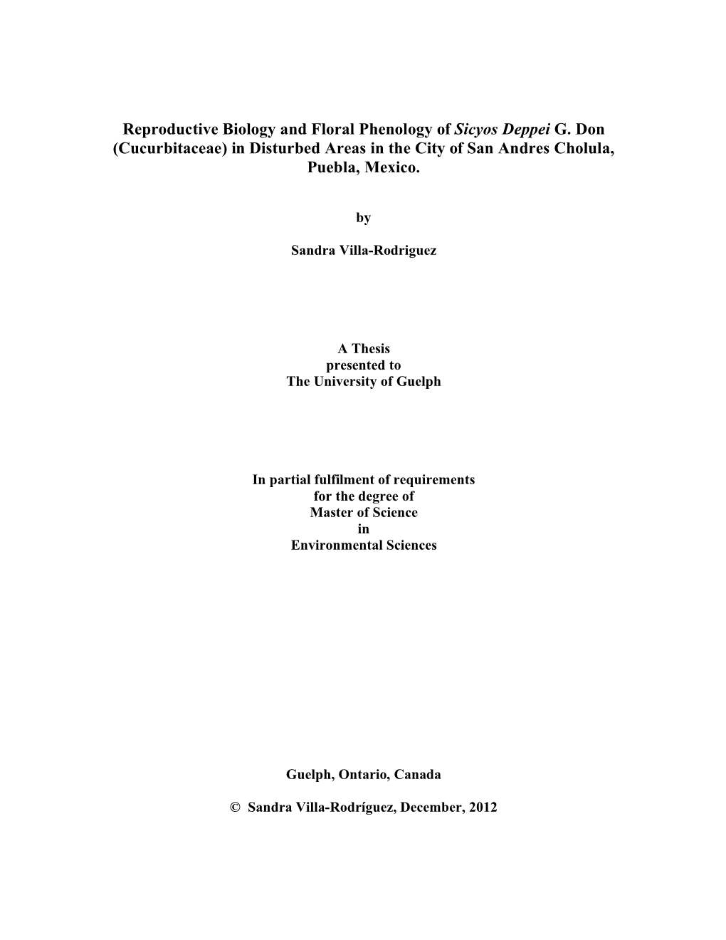 Reproductive Biology and Floral Phenology of Sicyos Deppei G. Don (Cucurbitaceae) in Disturbed Areas in the City of San Andres Cholula, Puebla, Mexico