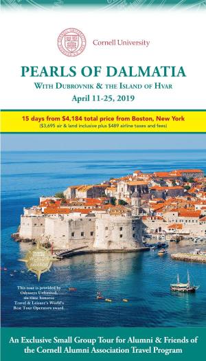 Pearls of Dalmatia with Dubrovnik & the Island of Hvar
