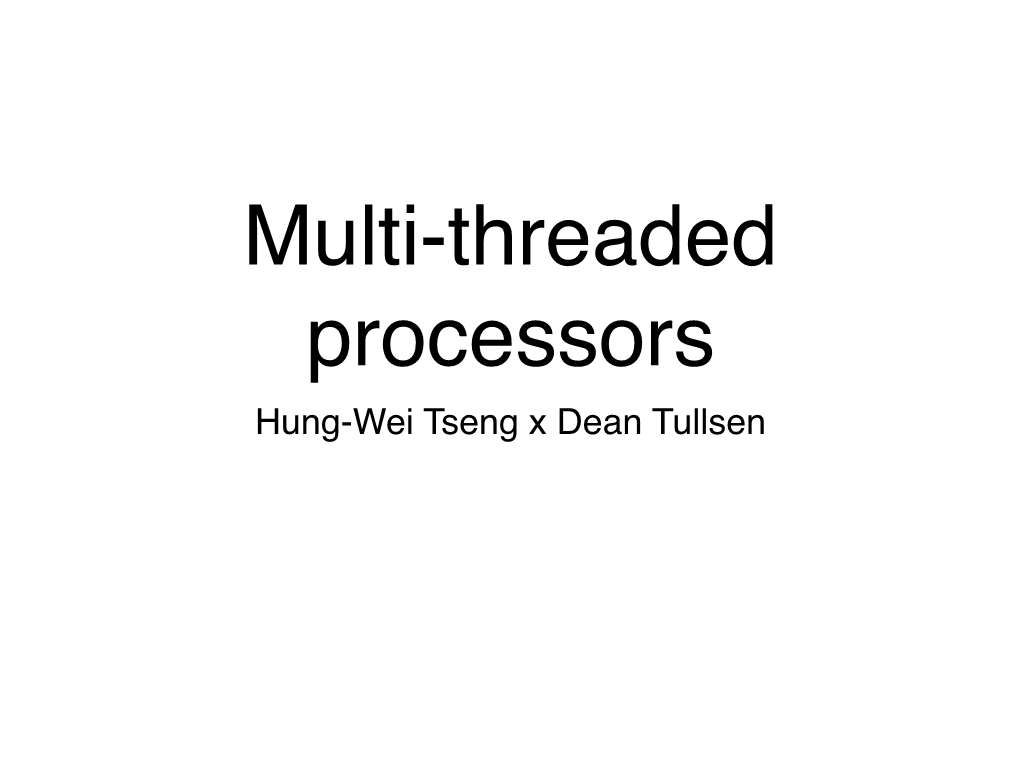 Hung-Wei Tseng X Dean Tullsen Ooo Superscalar Processor