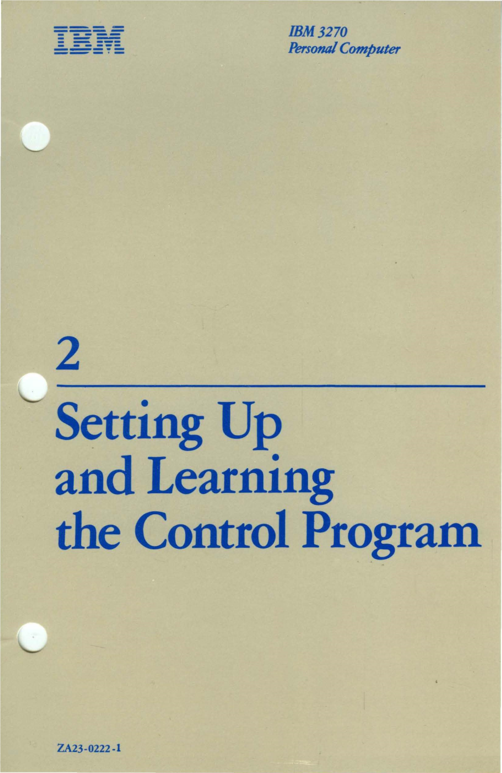 Setting up and Learning the Control Program