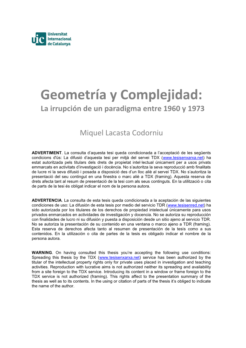 Geometría Y Complejidad: La Irrupción De Un Paradigma Entre 1960 Y 1973