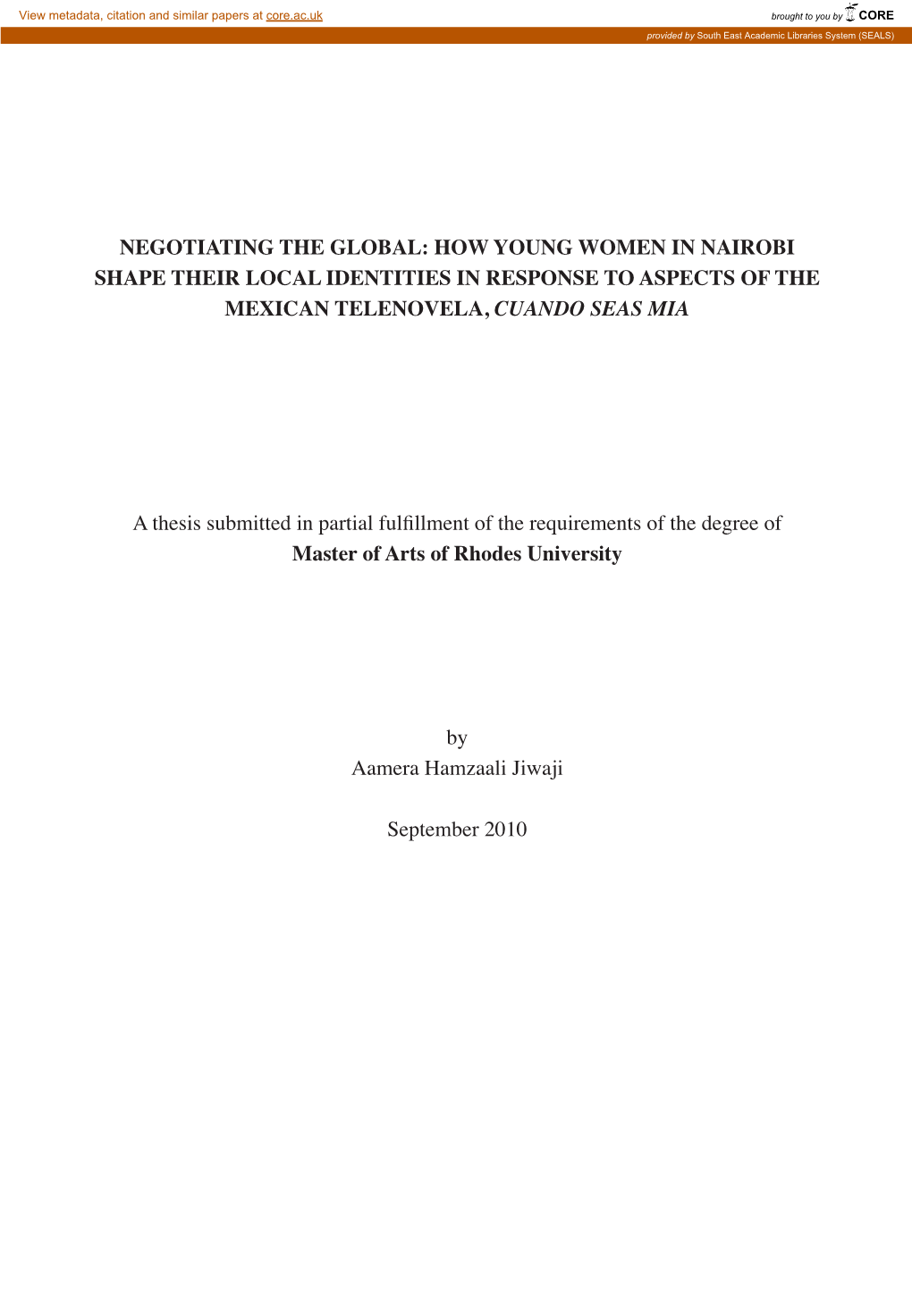 How Young Women in Nairobi Shape Their Local Identities in Response to Aspects of the Mexican Telenovela, Cuando Seas Mia